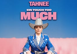 Tahnee – Ein Touch Too Much