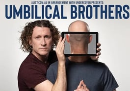 The Umbilical Brothers