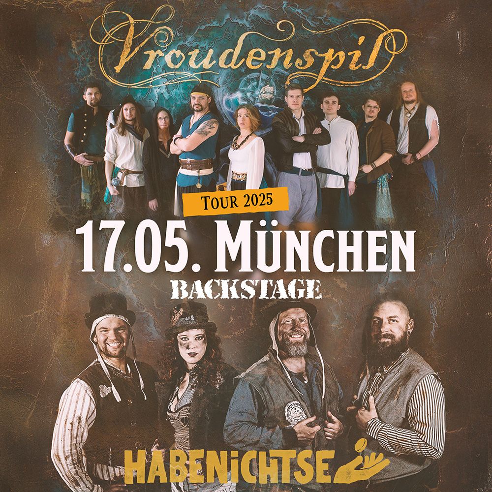 Vroudenspil + Die Habenichtse