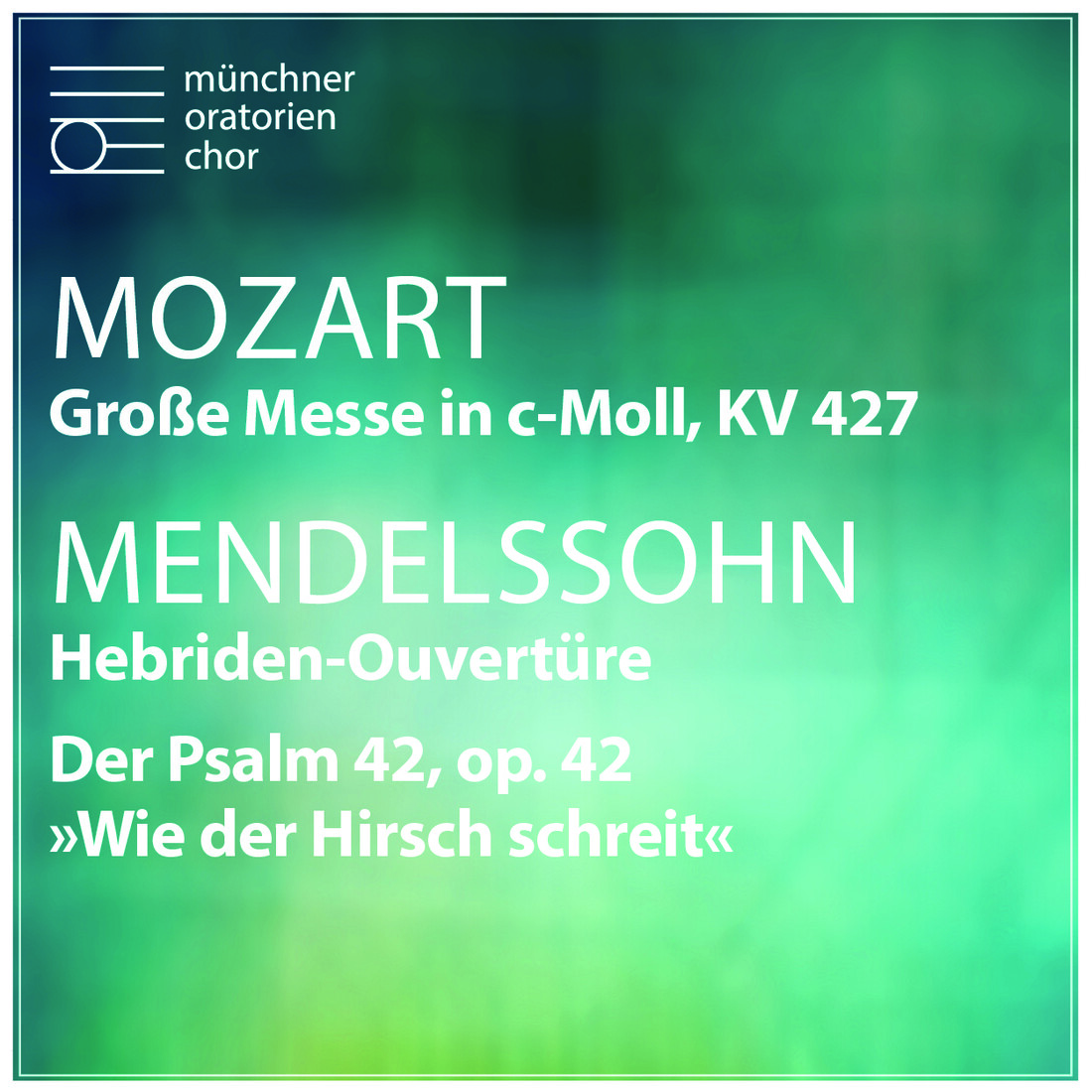 Mozart: Große Messe in c-Moll