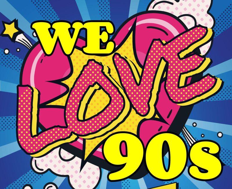We Love 90’s