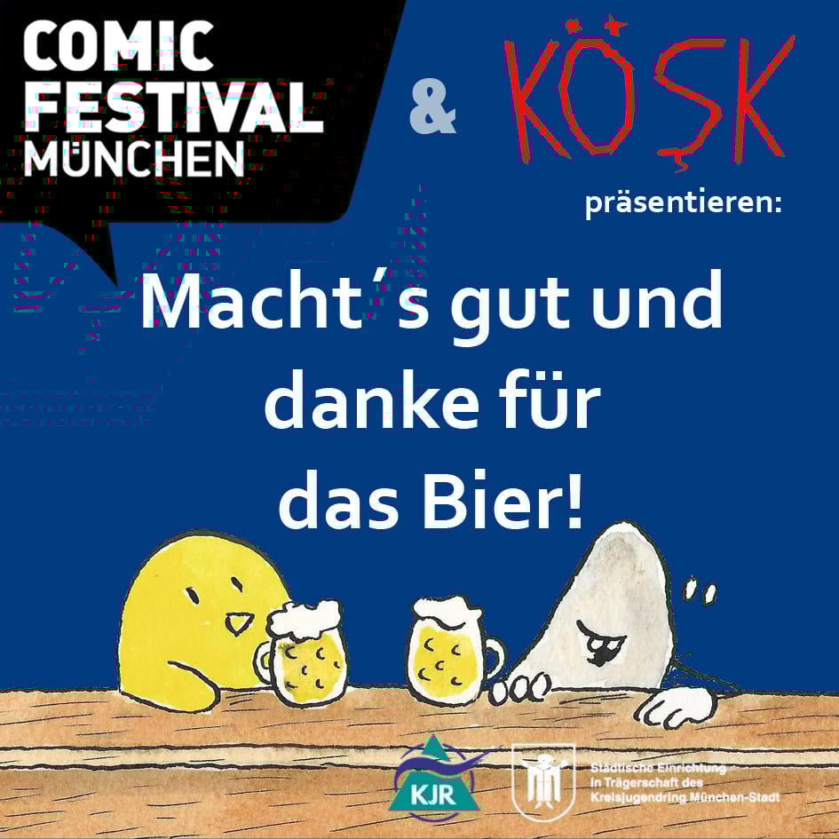Macht’s gut und danke für das Bier!