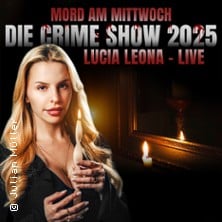 Mord am Mittwoch – Die Crime Show – Lucia Leona
