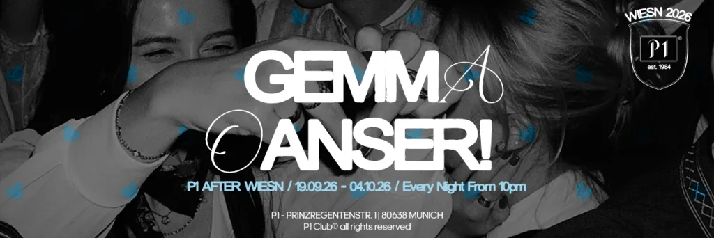 P1_AFTER_WIESN_2026_BANNER_PG Kopie - IN München - Das Stadtmagazin Promotional banner for a nightclub event featuring 'Gemma Anser!' with dates, time, and venue details in a black-and-white, hearts-on-blue design.