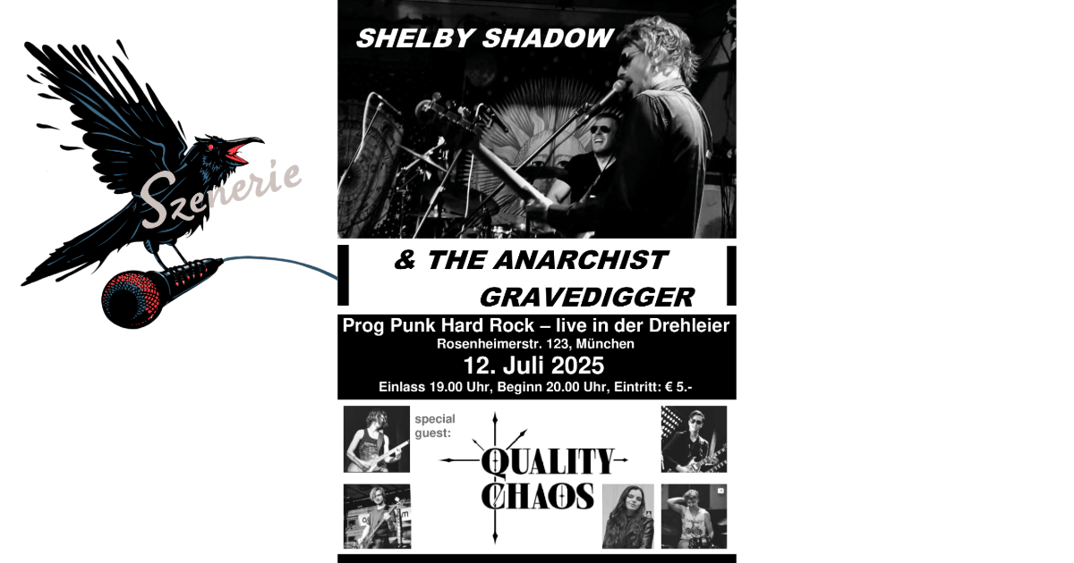 Shelby Shadow & The Anarchist Gravedigger + Quality Chaos