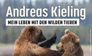 Andreas Kieling: Mein Leben mit den wilden Tieren am 7.2.