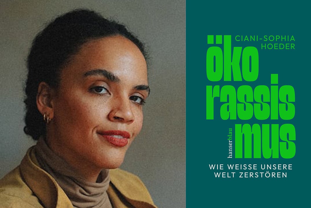 Ökorassismus. Wie Weiße unsere Welt zerstören