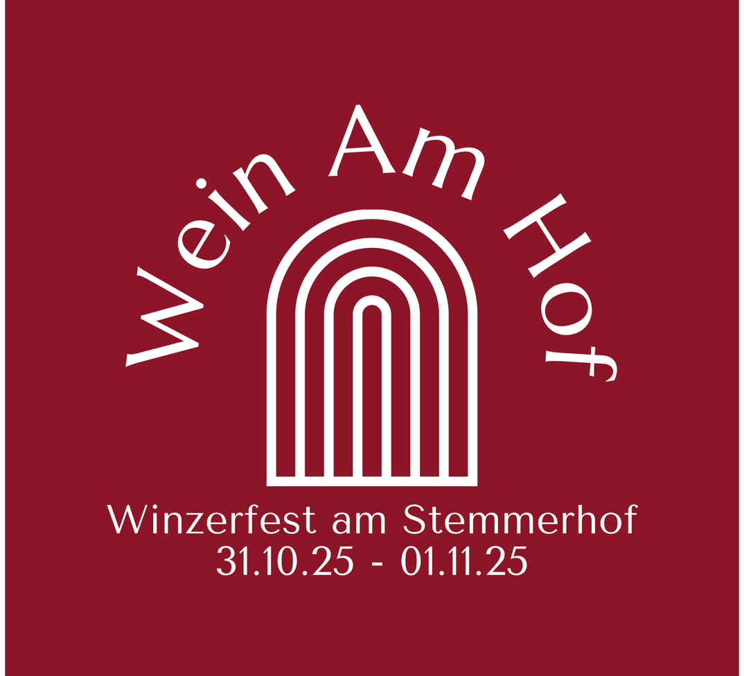 Wrin Am Hof. Winzerfest am Stemmerhof