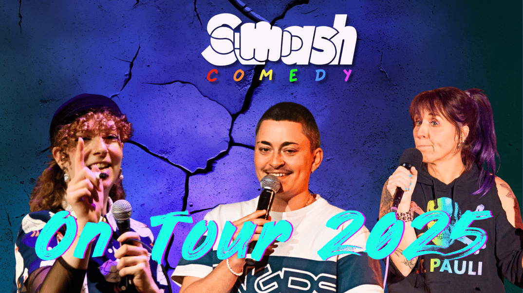 Smash On Tour: Stand Up Comedy von FLINTA* und Queers