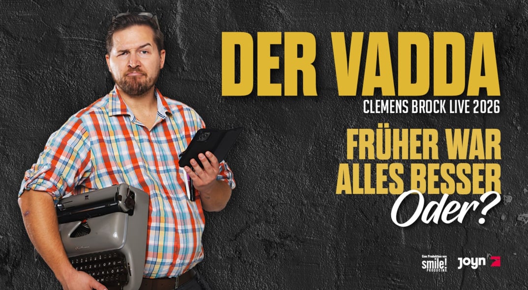 Clemens Brock – Der Vadda – Früher war alles besser, oder?