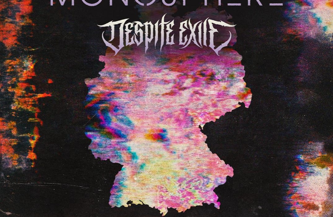 Monosphere + Despite Exile