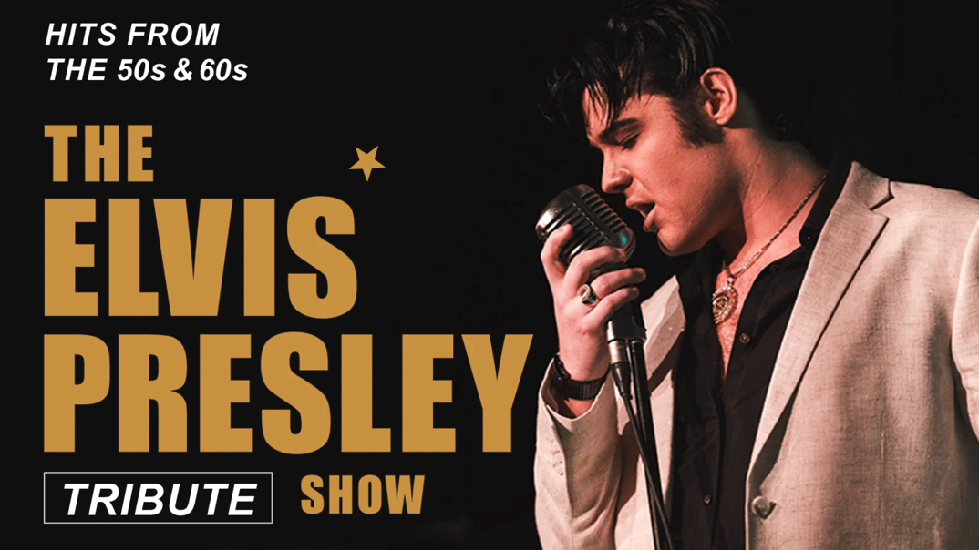 The Elvis Presley Tribute Show