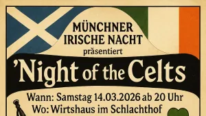 Münchner Irische Nacht – Night of the Celts