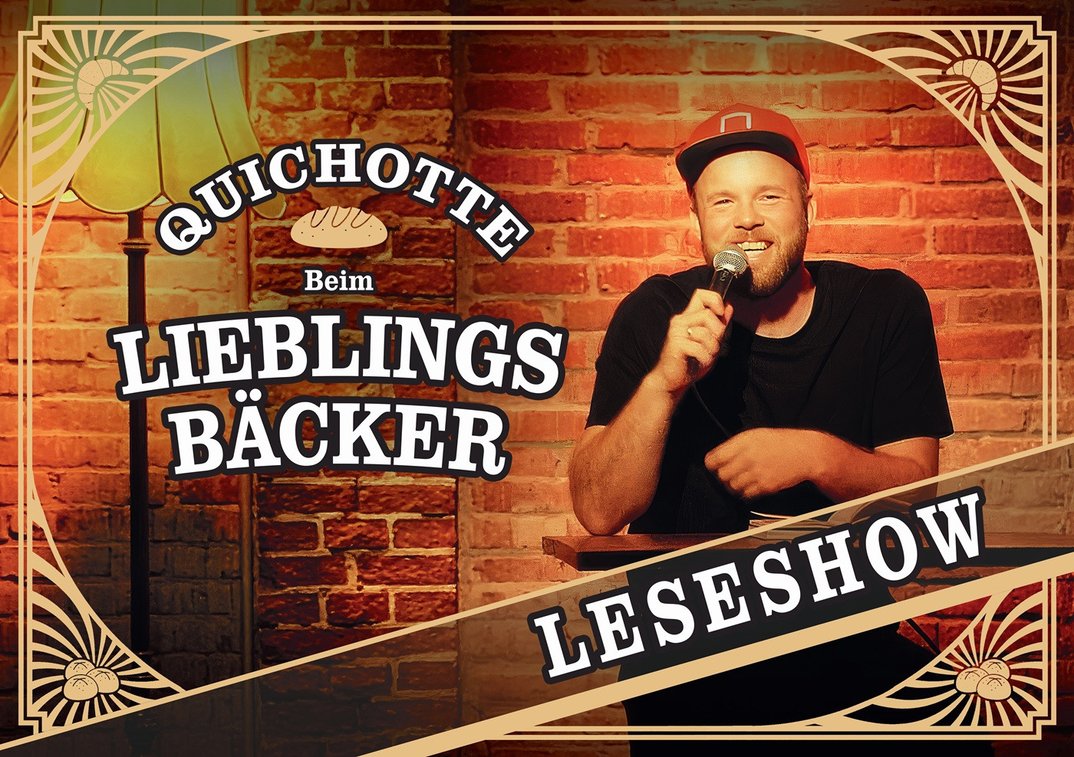 Quichotte – Beim Lieblingsbäcker