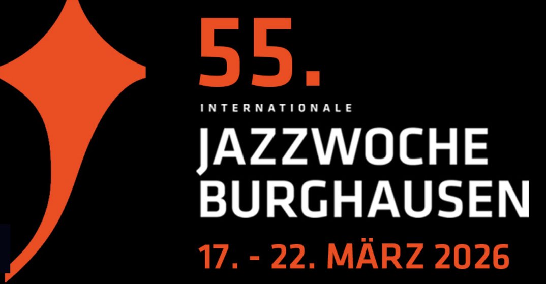 55. Internationale Jazzwoche Burghausen 2026