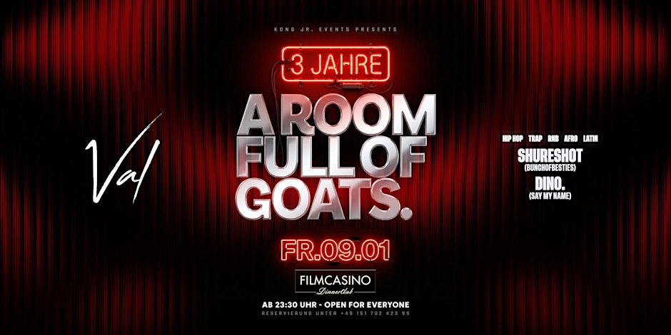 A Room Full Of Goats 3 Years – VAL im Filmcasino München