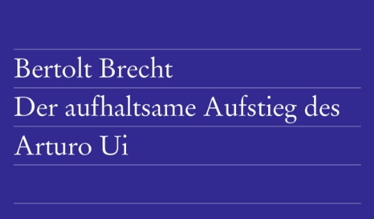 Der aufhaltsame Aufstieg des Arturo Ui