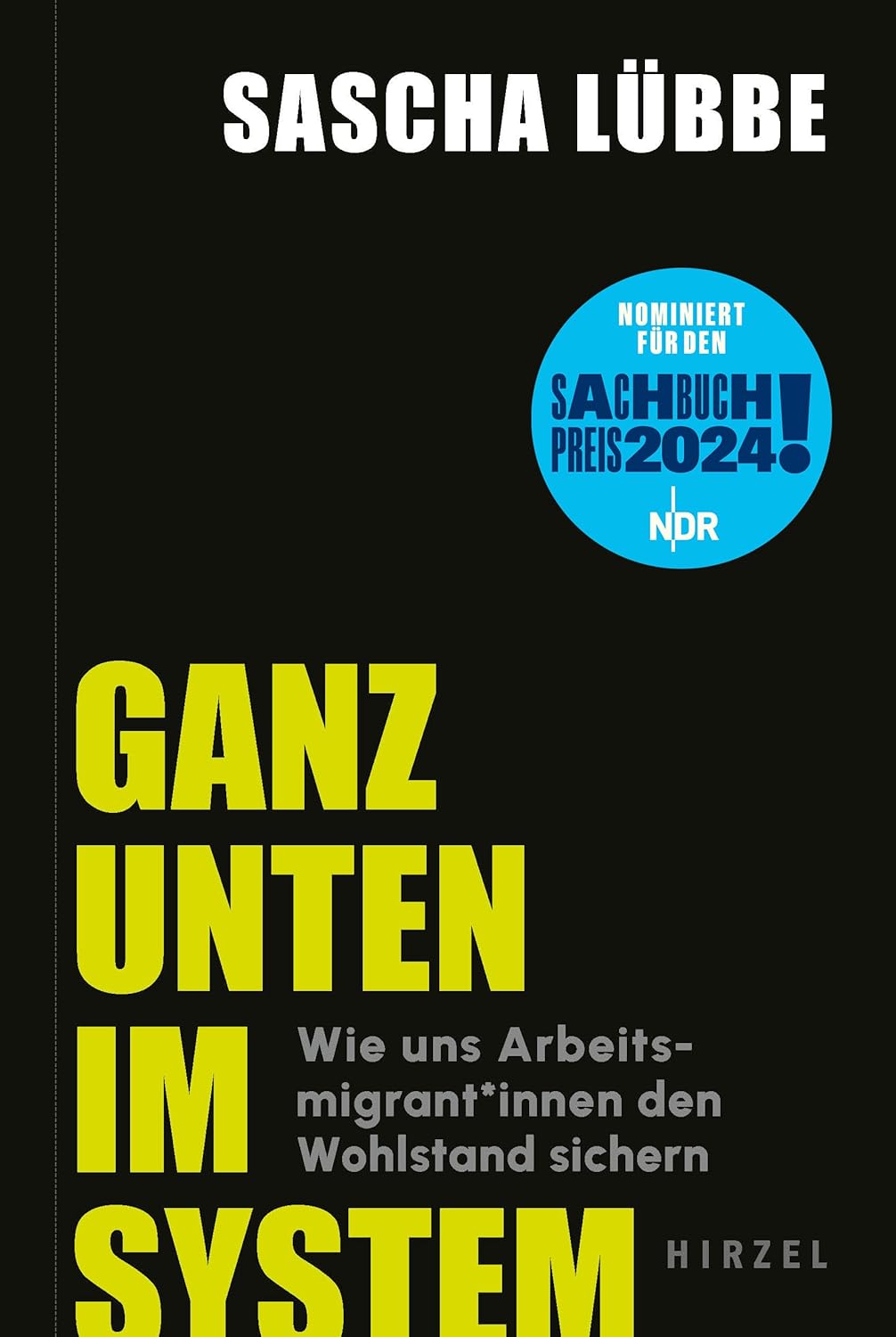 Sascha Lübbe „Ganz unten im System“
