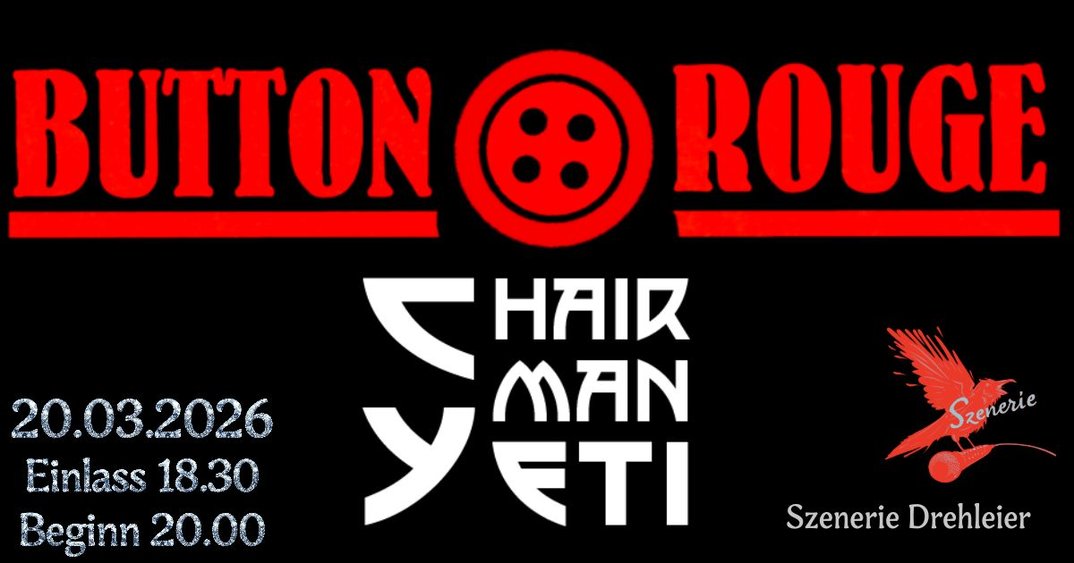 Button Rouge + Chairman Yeti