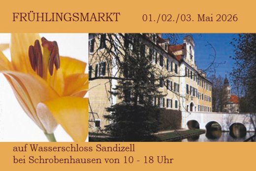 Frühlingsmarkt Sandizell bei Schrobenhausen