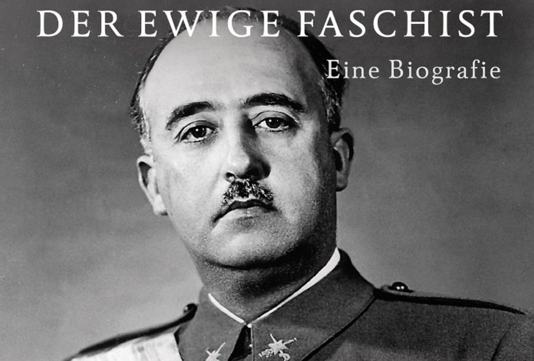 Franco. Der ewige Faschist: eine Biografie