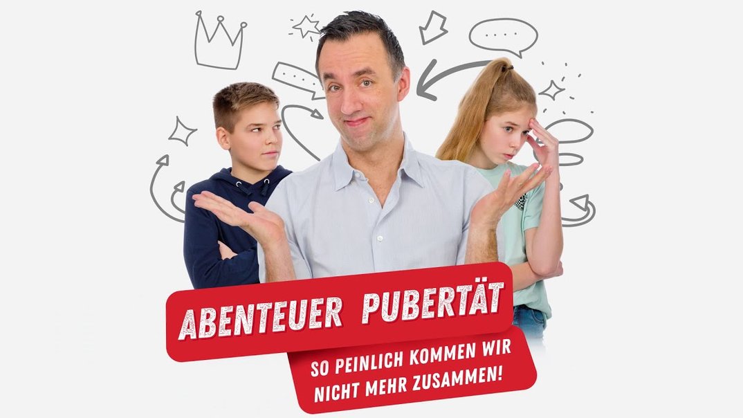 Matthias Jung – Abenteuer Pubertät! So peinlich kommen wir nicht mehr zusammen