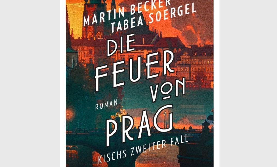 Martin Becker & Tabea Soergel „Die Feuer von Prag“