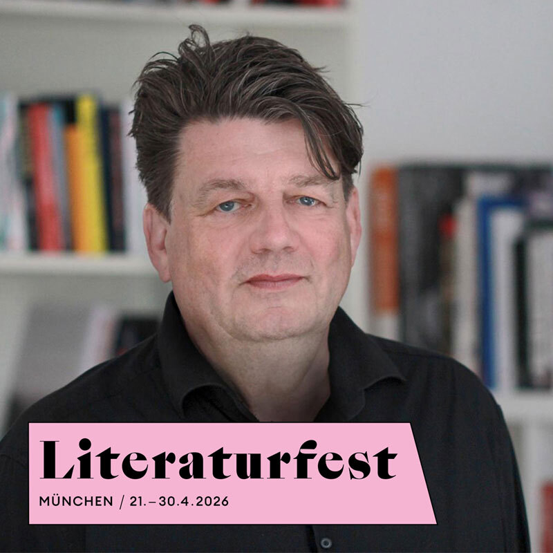 Literaturfest München 2026: Die Stärke des Rechts vs. Das Recht des Stärkeren