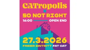 So Not Right Vol. 3 am 27.3. im FAT CAT