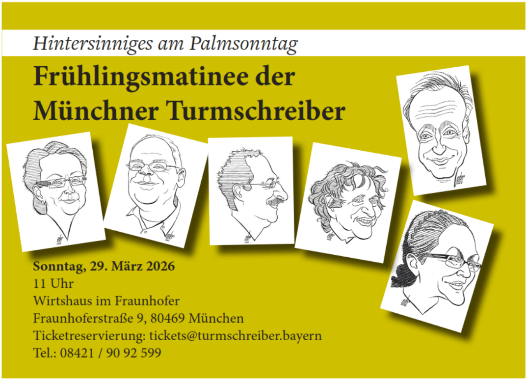 Zeit für Frühlingsgefühle! Die Münchner Turmschreiber