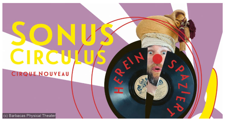 SONUS CIRCULUS – Physical Theatre von barbacas