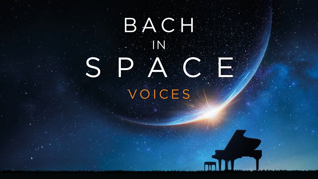 Bach in Space – Voices