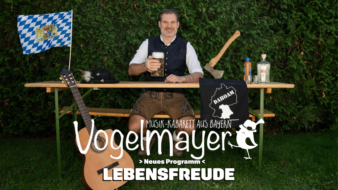 Vogelmayer Musik-Kabarett „Lebensfreude“