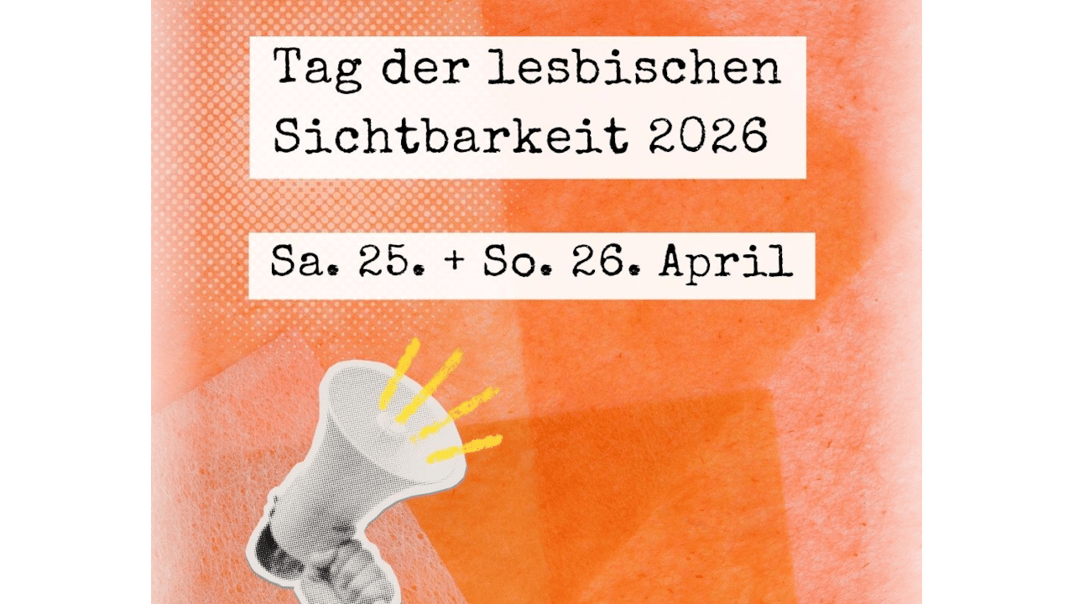Tag der lesbischen Sichtbarkeit 2026