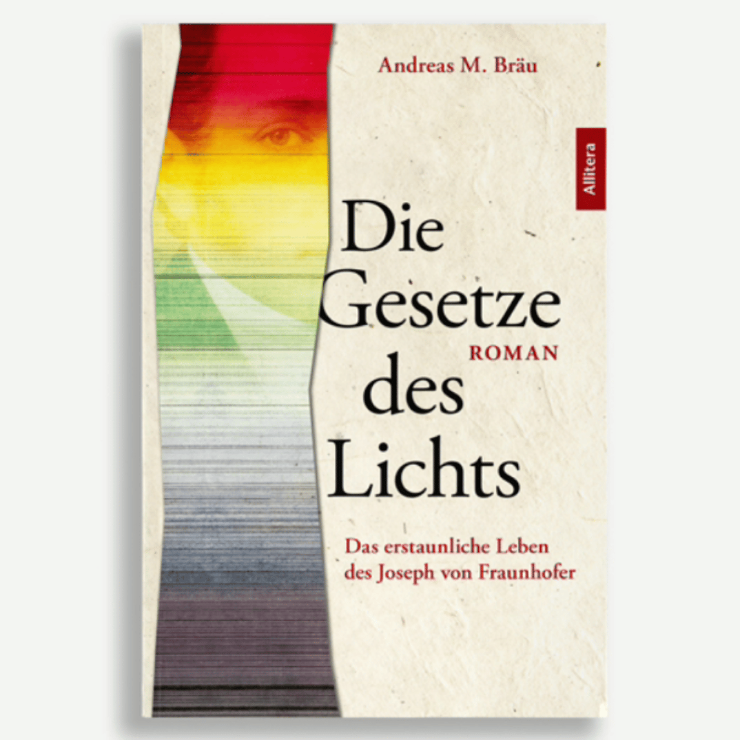 Andreas M. Bräu »Die Gesetze des Lichts«