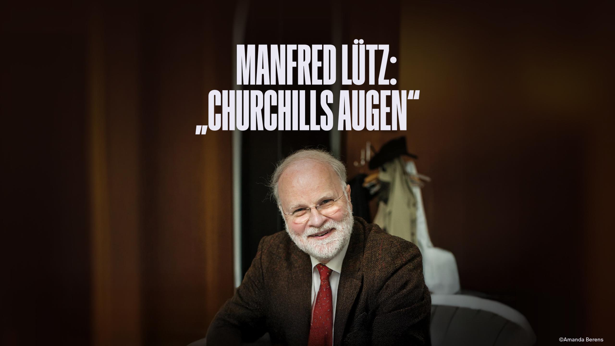 Manfred Lütz „Churchills Augen. Psychologische Lichtblicke in irren Zeiten“